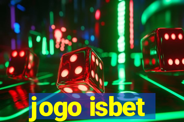 jogo isbet